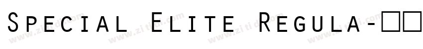 Special Elite Regula字体转换